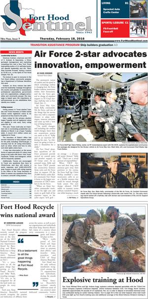 Primary view of object titled 'Fort Hood Sentinel (Fort Hood, Tex.), Vol. 74, No. 7, Ed. 1 Thursday, February 18, 2016'.