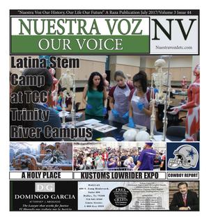 Primary view of object titled 'Nuestra Voz (Fort Worth, Tex.), Vol. 3, No. 44, Ed. 1, July 2017'.