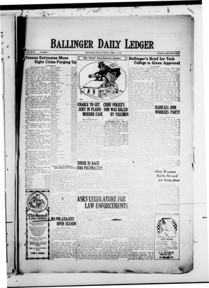 Ballinger Daily Ledger (Ballinger, Tex.), Vol. 18, No. 4, Ed. 1 Tuesday, April 17, 1923