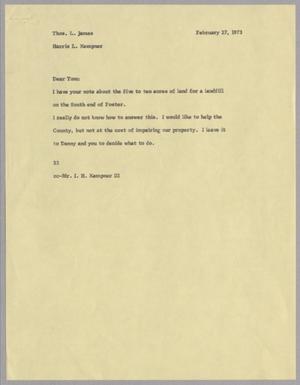 [Letter from Harris L. Kempner to Thomas L. James, February 27, 1973]