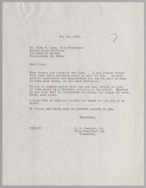 [Letter from I. H. Kempner, Jr. to John W. Lowe, May 30, 1946]