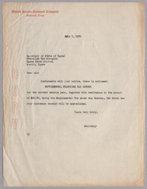 [Letter from Harris L. Kempner, Jr. to the Secretary of State of Texas, July 7, 1950]