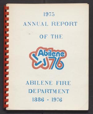 Abilene Fire Department Annual Report: 1975
