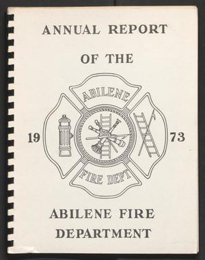 Abilene Fire Department Annual Report: 1973