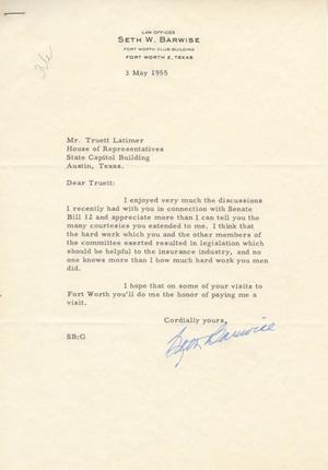 [Letter from Seth W. Barwise to Truett Latimer, May 3, 1955]