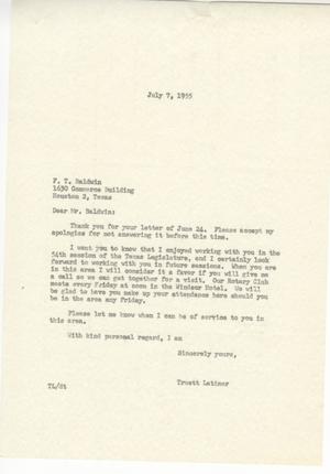 [Letter from Truett Latimer to F. T. Baldwin, July 7, 1955]