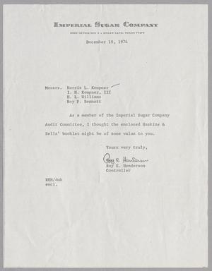 [Letter from Roy E. Henderson to Harris L. Kempner, I. H. Kempner, III, H. L. Williams and Roy P. Bennett, December 18, 1974]