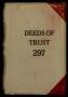 Book: Travis County Deed Records: Deed Record 297 - Deeds of Trust