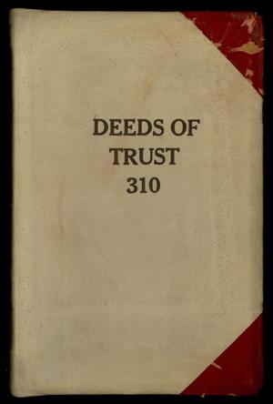 Travis County Deed Records: Deed Record 310 - Deeds of Trust