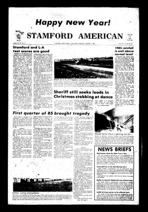 Primary view of object titled 'Stamford American (Stamford, Tex.), Vol. 64, No. 40, Ed. 1 Thursday, January 2, 1986'.