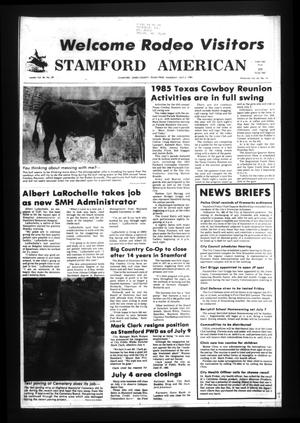 Primary view of object titled 'Stamford American (Stamford, Tex.), Vol. 64, No. 14, Ed. 1 Thursday, July 4, 1985'.