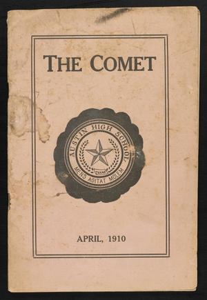 Primary view of object titled 'The Comet, Volume 9, Number 6, April 1910'.