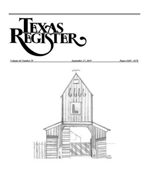 Primary view of object titled 'Texas Register, Volume 44, Number 39, Pages 5449-5678, September 27, 2019'.