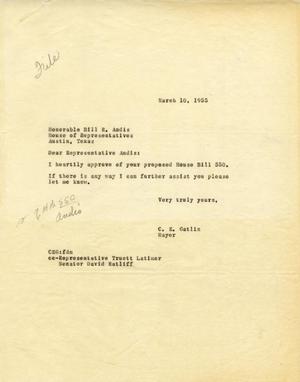 [Letter from C. E. Gatlin to Bill R. Andis, Truett Latimer, and David Ratliff, March 10, 1955]