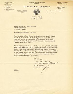 [Letter from Howard D. Dodgen to Truett Latimer, April 19, 1955]