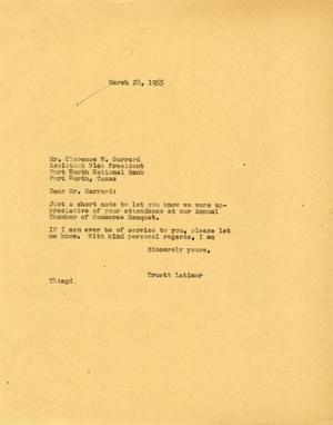 [Letter from Truett Latimer to Clarence W. Garrard, March 28, 1955]