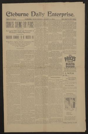 Primary view of object titled 'Cleburne Daily Enterprise. (Cleburne, Tex.), Vol. 12, Ed. 1 Monday, August 13, 1900'.