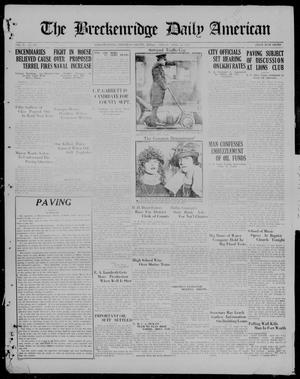 The Breckenridge Daily American (Breckenridge, Tex), Vol. 2, No. 247, Ed. 1, Friday, April 14, 1922