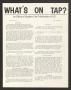 Thumbnail image of item number 1 in: 'What's On Tap? (Irving, Tex.), Vol. 2, No. 8, Ed. 1 Wednesday, March 13, 1974'.