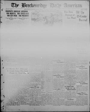 The Breckenridge Daily American (Breckenridge, Tex), Vol. 4, No. 27, Ed. 1, Wednesday, August 1, 1923