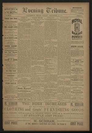 Evening Tribune. (Galveston, Tex.), Vol. 9, No. 30, Ed. 1 Friday, December 14, 1888