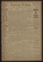 Thumbnail image of item number 1 in: 'Evening Tribune. (Galveston, Tex.), Vol. 8, No. 305, Ed. 1 Wednesday, October 31, 1888'.