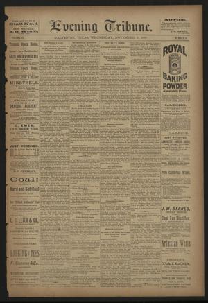 Evening Tribune. (Galveston, Tex.), Vol. 9, No. 10, Ed. 1 Wednesday, November 21, 1888