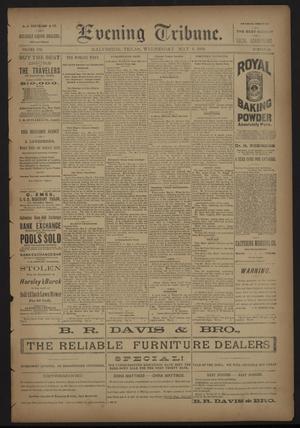 Evening Tribune. (Galveston, Tex.), Vol. 8, No. 156, Ed. 1 Wednesday, May 9, 1888