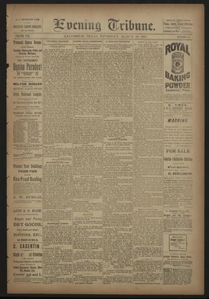 Evening Tribune. (Galveston, Tex.), Vol. 8, No. 115, Ed. 1 Thursday, March 22, 1888
