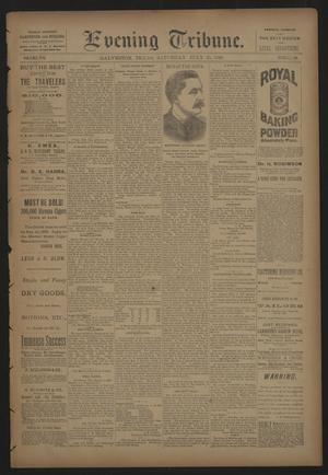 Evening Tribune. (Galveston, Tex.), Vol. 8, No. 219, Ed. 1 Saturday, July 21, 1888
