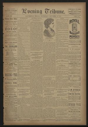 Evening Tribune. (Galveston, Tex.), Vol. 8, No. 294, Ed. 1 Thursday, October 18, 1888