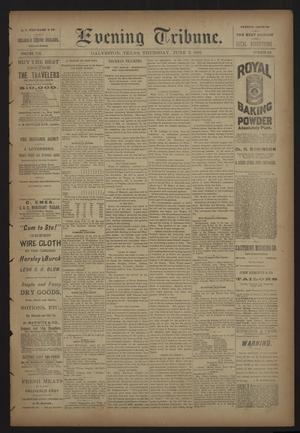 Evening Tribune. (Galveston, Tex.), Vol. 8, No. 181, Ed. 1 Thursday, June 7, 1888