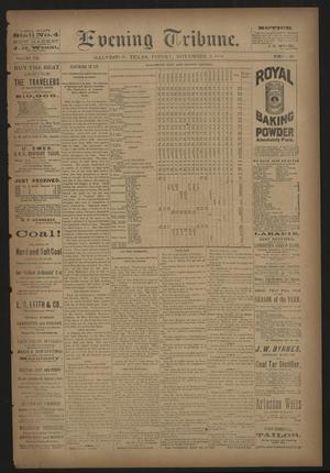 Evening Tribune. (Galveston, Tex.), Vol. 8, No. 313, Ed. 1 Friday, November 9, 1888