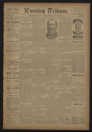 Evening Tribune. (Galveston, Tex.), Vol. 8, No. 186, Ed. 1 Wednesday, June 13, 1888