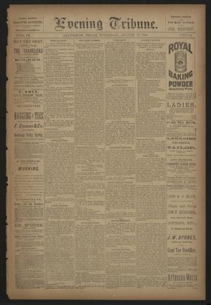 Evening Tribune. (Galveston, Tex.), Vol. 8, No. 253, Ed. 1 Thursday, August 30, 1888