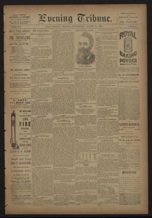 Evening Tribune. (Galveston, Tex.), Vol. 8, No. 187, Ed. 1 Thursday, June 14, 1888