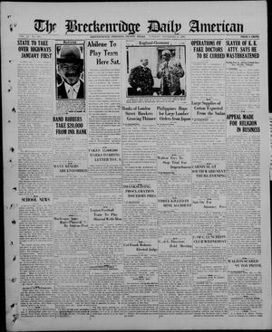 The Breckenridge Daily American (Breckenridge, Tex), Vol. 4, No. 110, Ed. 1, Tuesday, November 6, 1923
