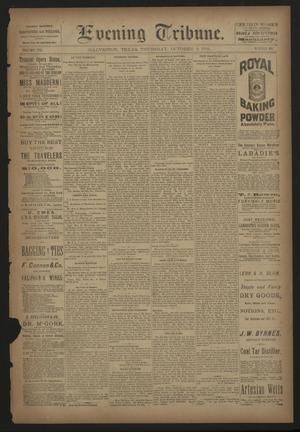 Evening Tribune. (Galveston, Tex.), Vol. 8, No. 282, Ed. 1 Thursday, October 4, 1888
