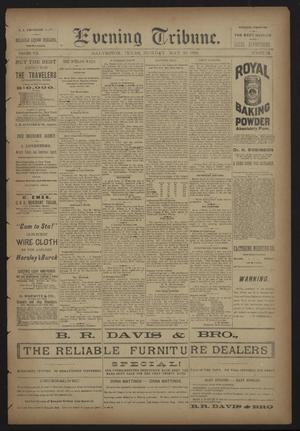 Evening Tribune. (Galveston, Tex.), Vol. 8, No. 172, Ed. 1 Monday, May 28, 1888