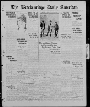 The Breckenridge Daily American (Breckenridge, Tex), Vol. 5, No. 31, Ed. 1, Friday, August 8, 1924