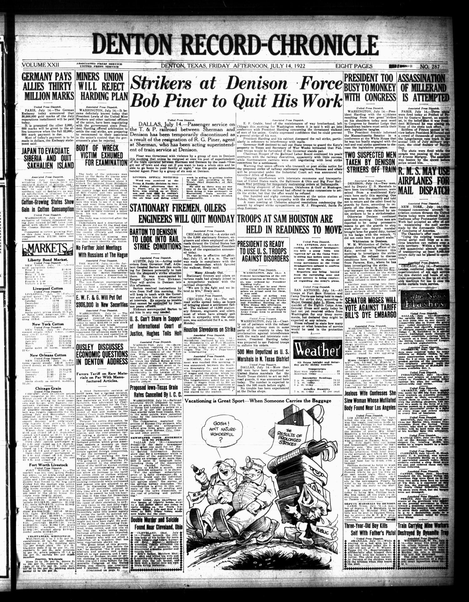 Denton Record-Chronicle (Denton, Tex.), Vol. 22, No. 287, Ed. 1 Friday, July 14, 1922
                                                
                                                    [Sequence #]: 1 of 8
                                                