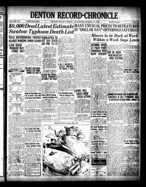 Denton Record-Chronicle (Denton, Tex.), Vol. 22, No. 310, Ed. 1 Thursday, August 10, 1922