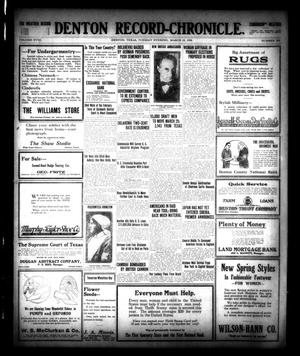 Denton Record-Chronicle. (Denton, Tex.), Vol. 18, No. 180, Ed. 1 Tuesday, March 12, 1918