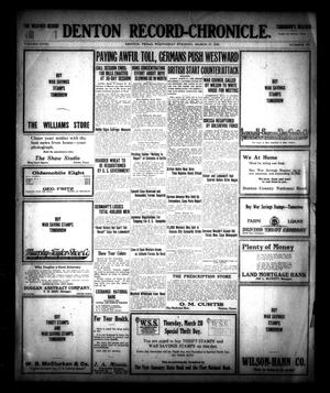 Denton Record-Chronicle. (Denton, Tex.), Vol. 18, No. 193, Ed. 1 Wednesday, March 27, 1918