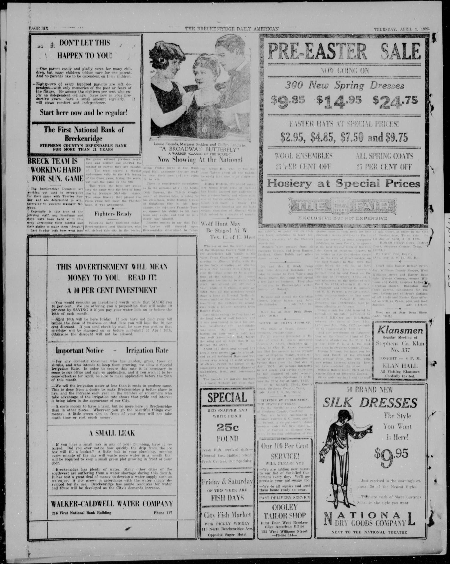 The Breckenridge Daily American (Breckenridge, Tex), Vol. 5, No. 239, Ed. 1, Thursday, April 9, 1925
                                                
                                                    [Sequence #]: 6 of 6
                                                