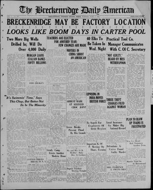 The Breckenridge Daily American (Breckenridge, Tex), Vol. 5, No. 285, Ed. 1, Tuesday, June 2, 1925