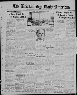 The Breckenridge Daily American (Breckenridge, Tex), Vol. 6, No. 19, Ed. 1, Monday, July 27, 1925