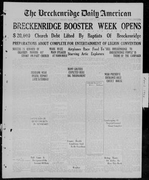 The Breckenridge Daily American (Breckenridge, Tex), Vol. 6, No. 240, Ed. 1, Sunday, April 11, 1926