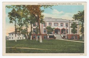 Primary view of object titled '[Angelina County Hospital and Nurses Home]'.