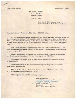 [Letter from Frank D. Quinn to Truett Latimer, April 4, 1955]